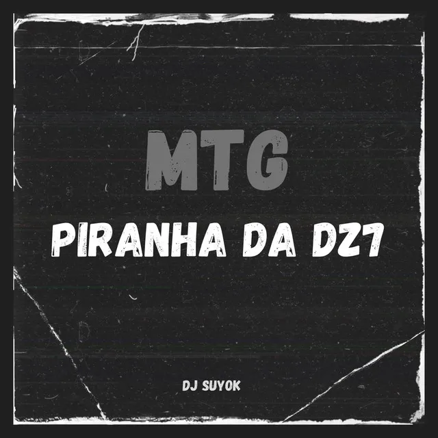 Mtg Piranha Da Dz7