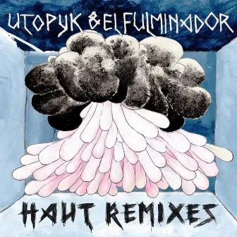 Haut Remixes by Utopyk