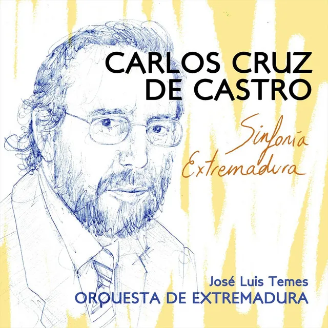 Carlos Cruz De Castro: Sinfonía Extremadura