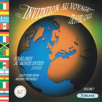 Invitation au voyage - Travel Call (Folklores du monde entier : 21 pays) by Los Indios Paraguayos