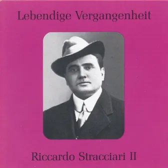 Lebendige Vergangenheit - Riccardo Stracciari (Vol.2) by Riccardo Stracciari