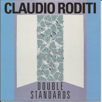 Double Standards by Claudio Roditi