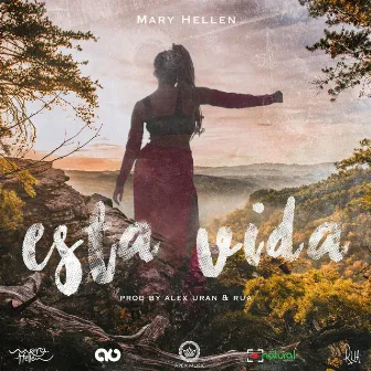 Esta Vida by Mary Hellen