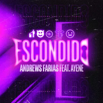 Escondido by Andrews Farias