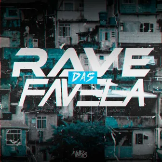 Rave das Favela by MC Vilark