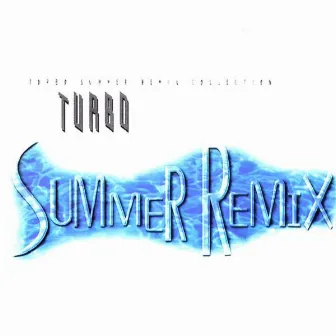 터보 SUMMER REMIX by TURBO