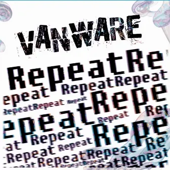 Repeat by Vanware