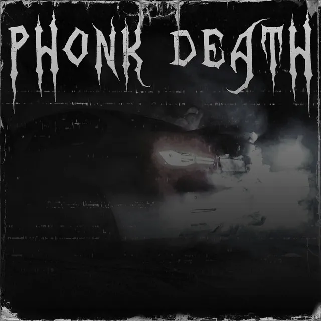 Phonk Death