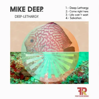 Deep Lethargy by Mike Deep