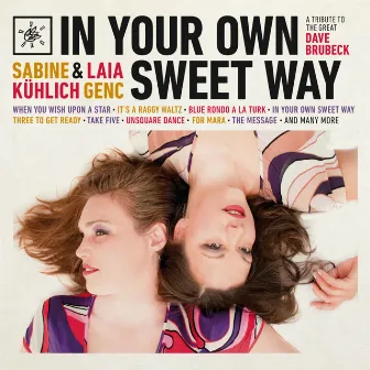 In Your Own Sweet Way by Laia Genc