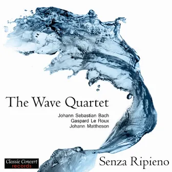 Senza Ripieno by The Wave Quartet