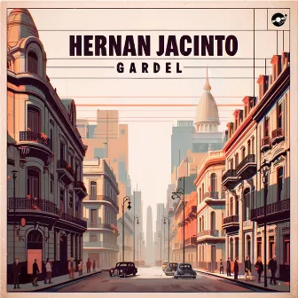 Gardel by Hernán Jacinto