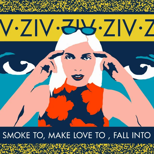 Smoke to, Make Love to, Fall Into