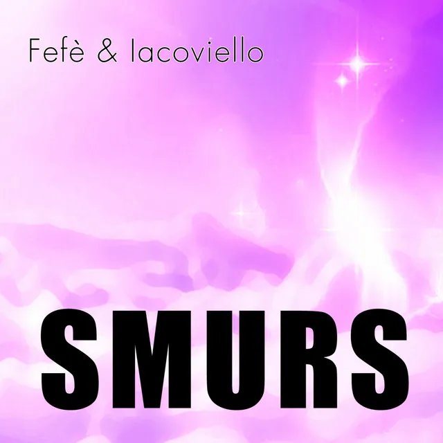 Smurs - Original Mix