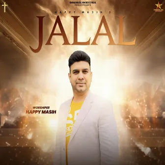 JALAL by Happy Masih