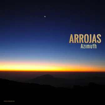 Azimuth by Arrojas