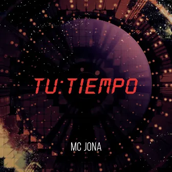 Tu Tiempo by Mc Jona