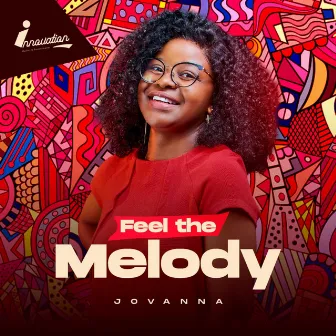 Feel The Melody by Jovanna