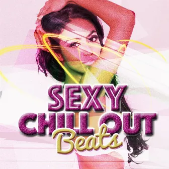 Sexy Chill out Beats by Unknown Artist