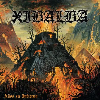 Años En Infierno by Xibalba