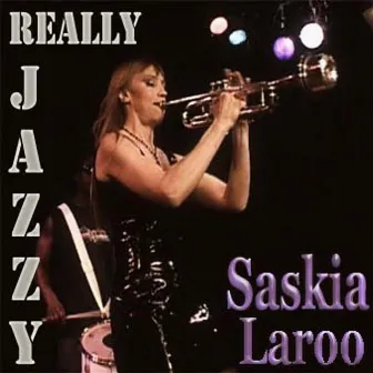 Really Jazzy by Saskia Laroo