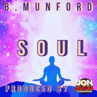 SOUL (Radio Edit) by B.Munford