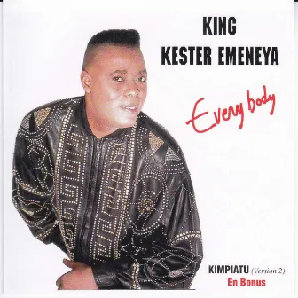 Every Body by King Kester Emeneya