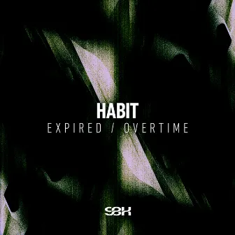 Expired / Overtime by HABIT