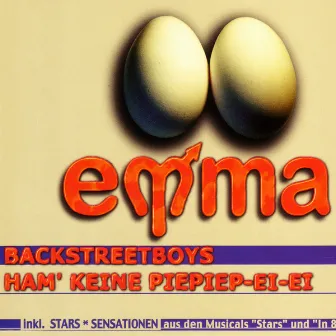 Backstreetboys Ham Keine Piepiep-ei-ei by Emma