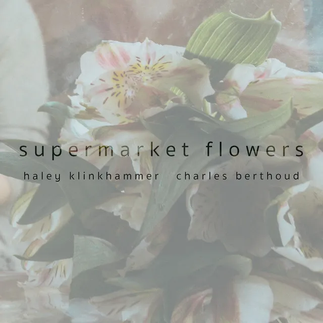 Supermarket Flowers