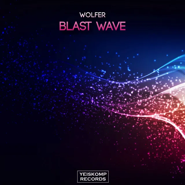 Blast Wave - Radio Edit