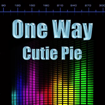 Cutie Pie (Re-Recorded / Remastered) by One Way