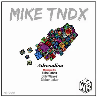 Adrenalina by Mike TNDX