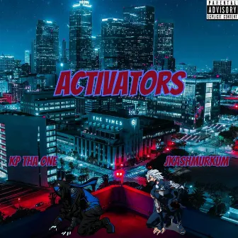 Activators (original mix) by KP Tha One