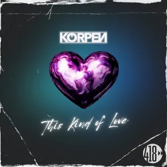 This Kind Of Love by Korpen