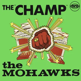 The Champ by The Mohawks