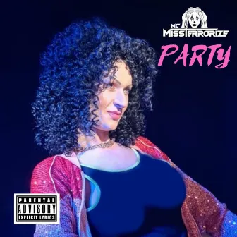 Party by Mc Miss Terrorize