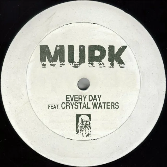 Every Day (feat. Crystal Waters) - Murkstrumental