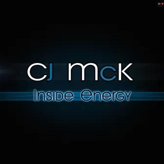 Inside Energy by CJ McK