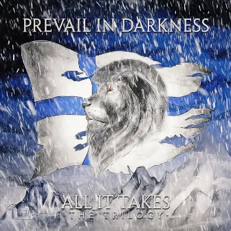 All It Takes (The Trilogy) by Prevail in Darkness