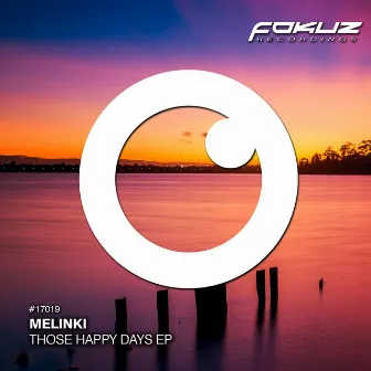 Those Happy Dayz EP by Melinki