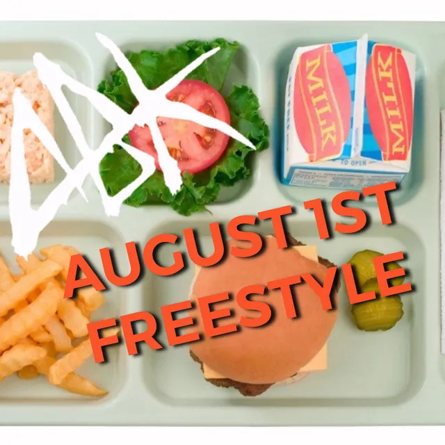 August 1st Freestyle