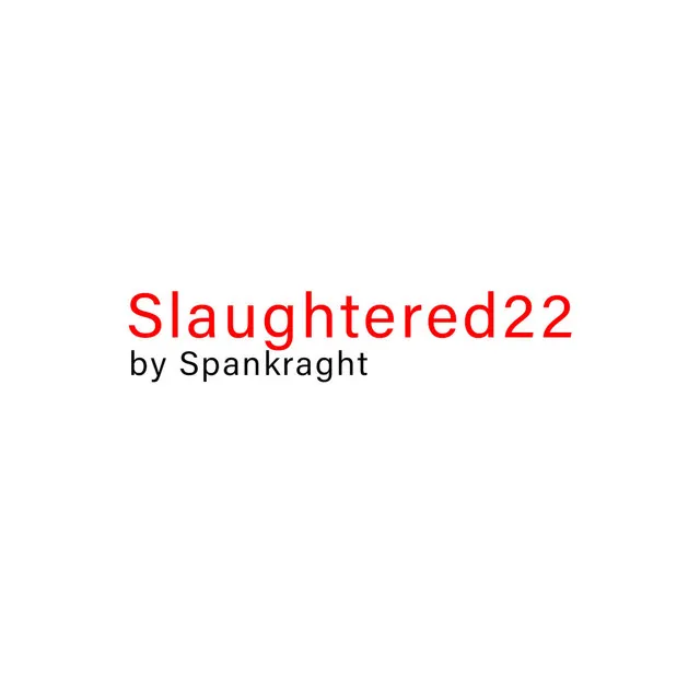 Slaughtered22