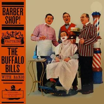 Barber Shop! by The Buffalo Bills