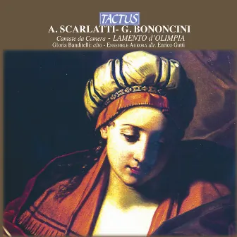 Scarlatti & Bononcini: Cantate da Camera by Gloria Banditelli