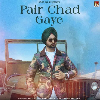 Pair Chad Gaye by Mani Sheron