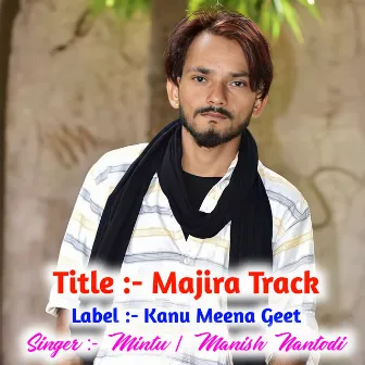 Manjira Track (Rajasthani) by Manish Nantodi