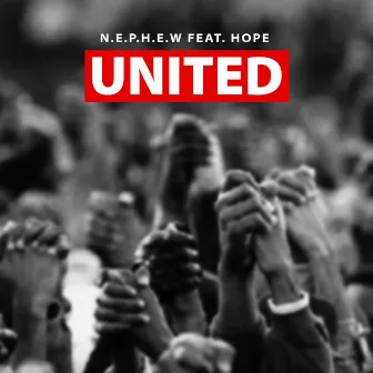 United (feat. Hope) by N.E.P.H.E.W