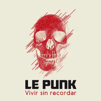 Vivir Sin Recordar by Le Punk