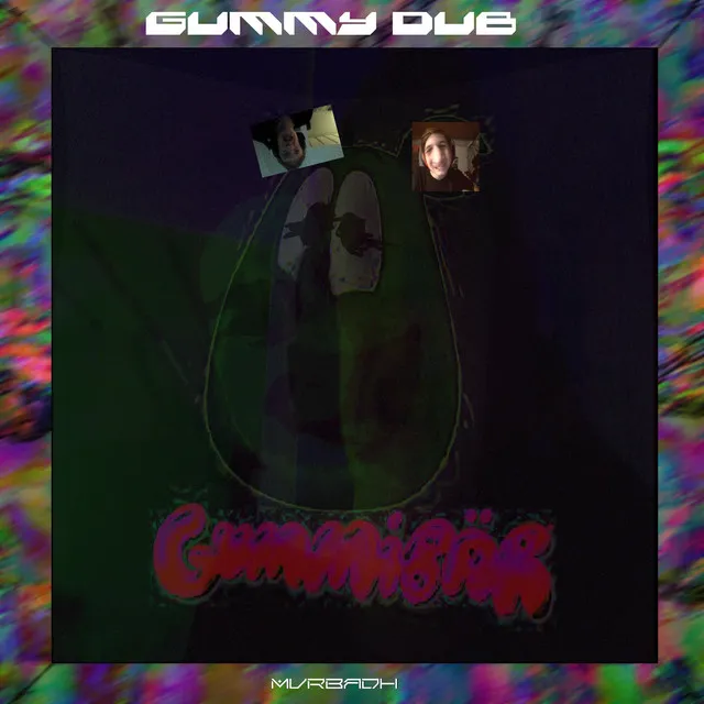 GUMMY DUB